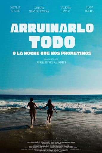 Arruinarlo todo (o la noche que nos prometimos) poster