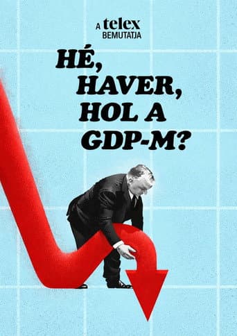 Hey, dude, where's my GDP? poster