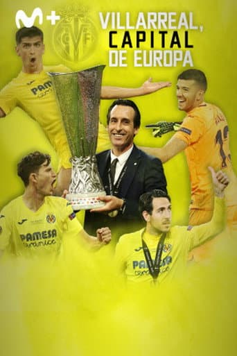 Villarreal, capital de Europa poster