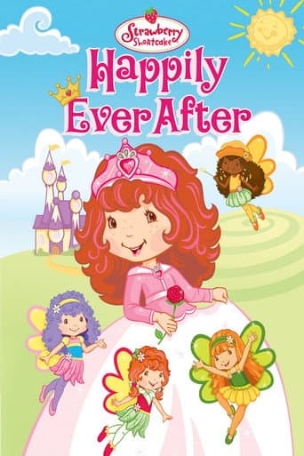 Strawberry Shortcake Happily Ever After poster