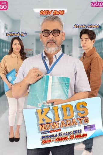 Kids Nowadays poster
