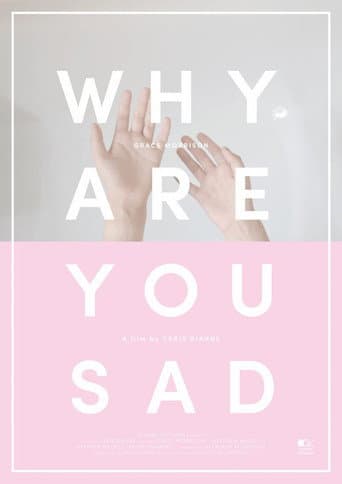 Why Are You Sad poster