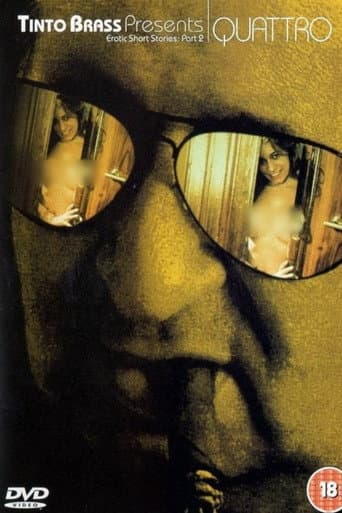 Tinto Brass Presents Erotic Short Stories: Part 2 - Quattro poster