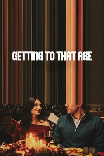 Getting to That Age poster