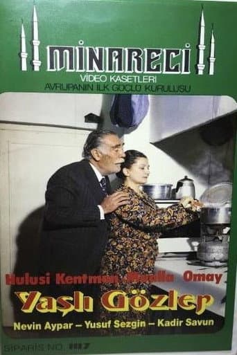 Yaşlı Gözler poster