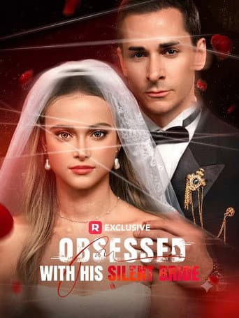 Obsessed with His Silent Bride poster
