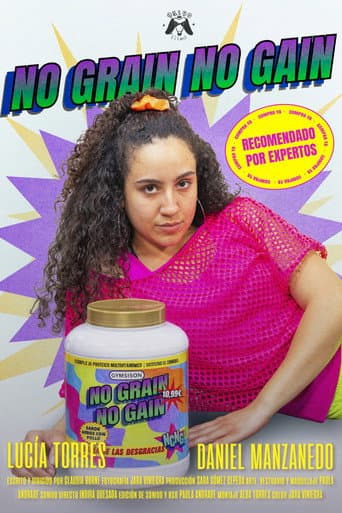 NO GRAIN, NO GAIN poster