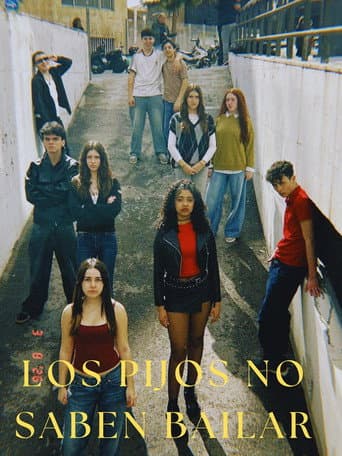 LOS PIJOS NO SABEN BAILAR poster
