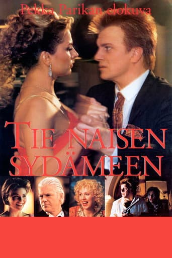 Tie naisen sydämeen poster