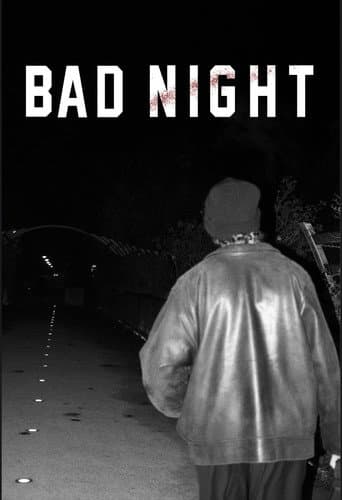 Bad night poster