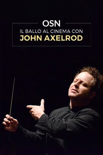 OSN: Il ballo al Cinema con John Axelrod poster