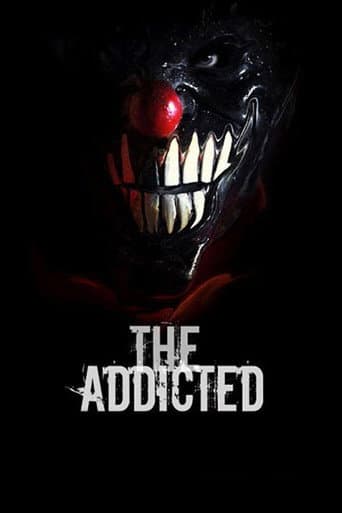 The Addicted poster