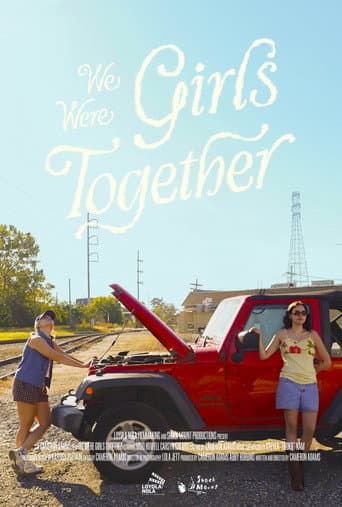 We Were Girls Together poster
