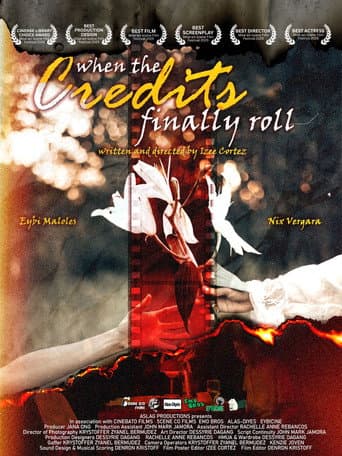 When the Credits Finally Roll poster