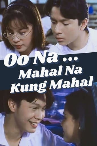 Oo na... Mahal na Kung Mahal poster