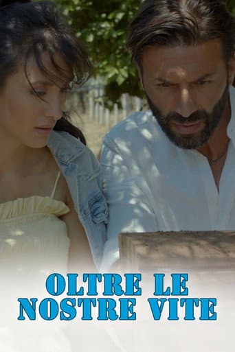 Oltre le nostre vite poster