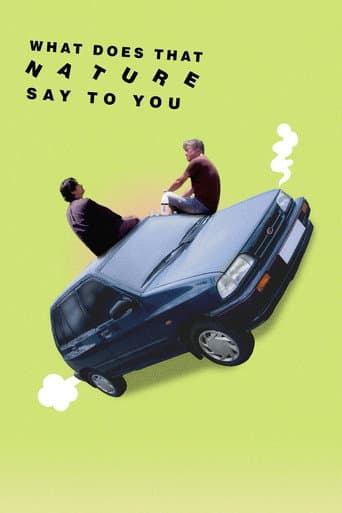 What Does That Nature Say to You poster