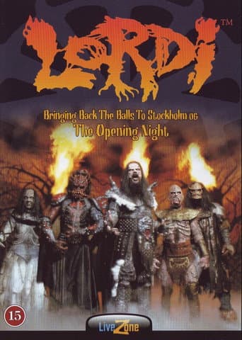Lordi - Bringing back the balls to Stockholm og The opening night poster