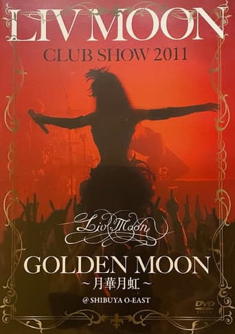 Liv Moon: Club Show Golden Moon poster