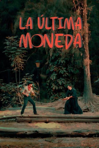 La Ultima Moneda poster