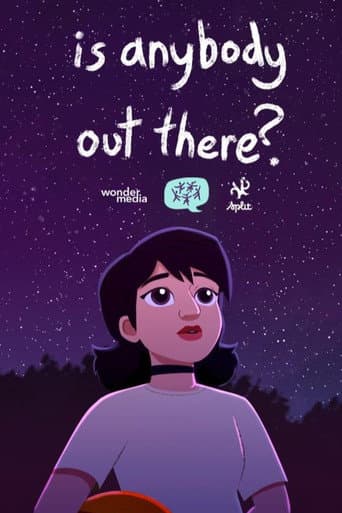 Is Anybody Out There? poster