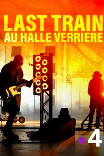 Last Train à la Halle Verrière poster