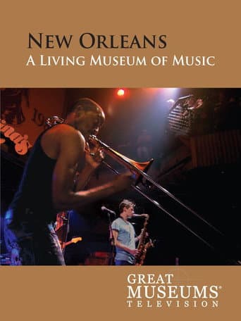 New Orleans: A Living Museum of Music poster