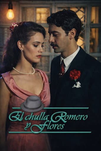 El Chulla Romero y Flores poster