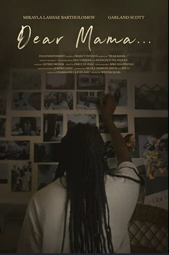 Dear Mama... poster