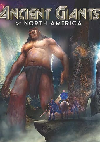 Ancient Giants of North America poster