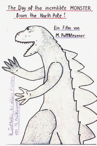 The Day of the Incredible Monster from the North Pole poster