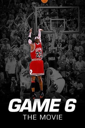 Game 6: The Movie poster