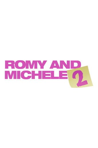 Romy and Michele 2 poster