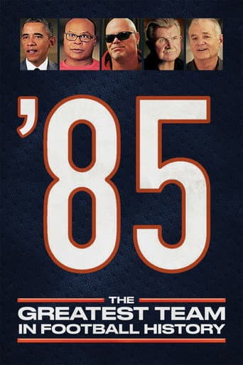 '85: The Greatest Team in Football History poster