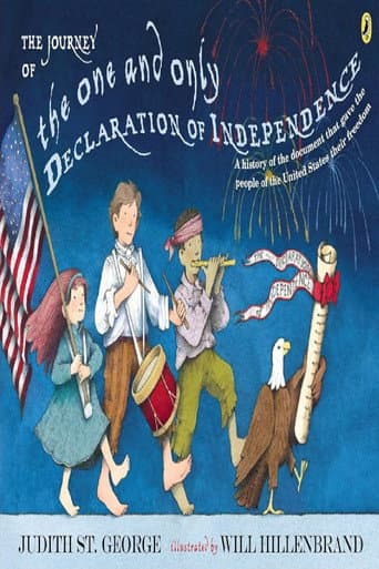 The Journey of the One and Only Declaration of Independence poster