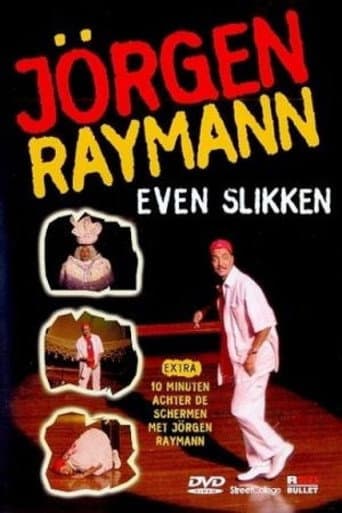 Jörgen Raymann: Even Slikken poster