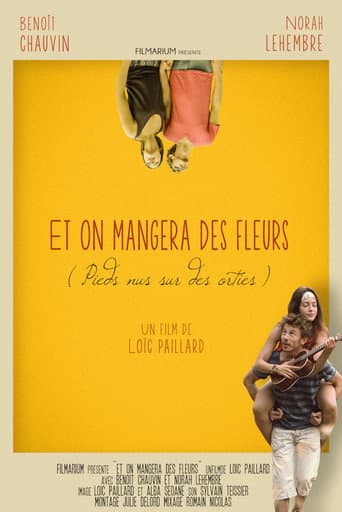 And We'll Eat Flowers (Barefoot on Nettles) poster