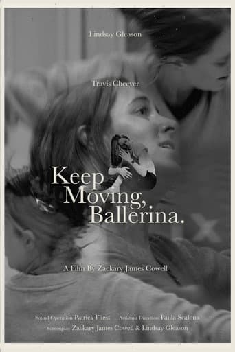 Keep Moving, Ballerina. poster