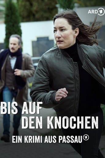Bis auf den Knochen - Ein Krimi aus Passau poster