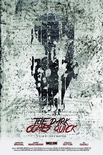 The Dark Comes Quick poster