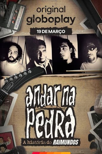 Andar na Pedra: A História do Raimundos poster