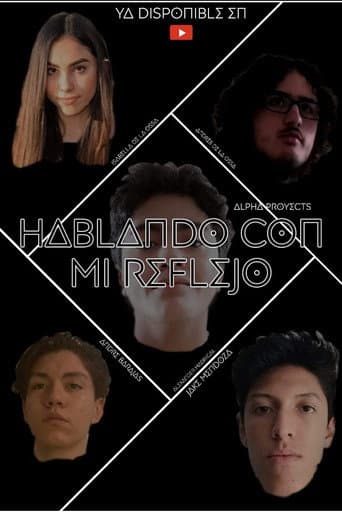 Hablando con mi Reflejo poster