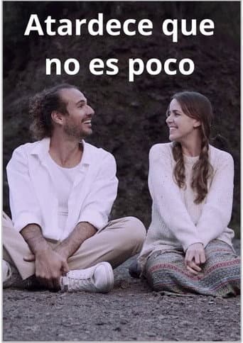 Atardece que no es poco poster