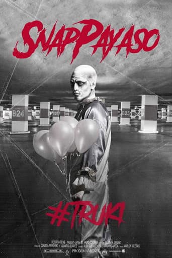 Snap Payaso - #TRUKI poster