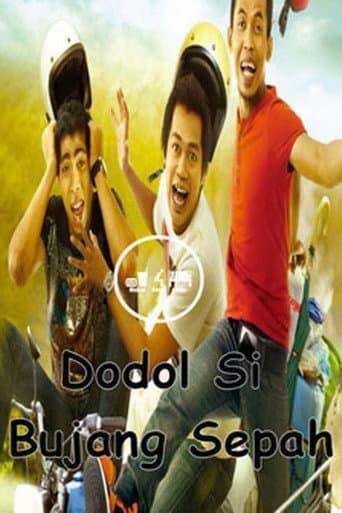 Dodol Si Bujang Sepah poster