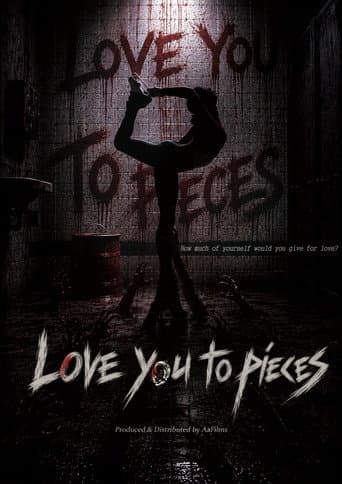 Love You to Pieces poster