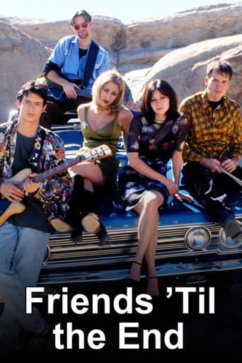 Friends 'Til the End poster
