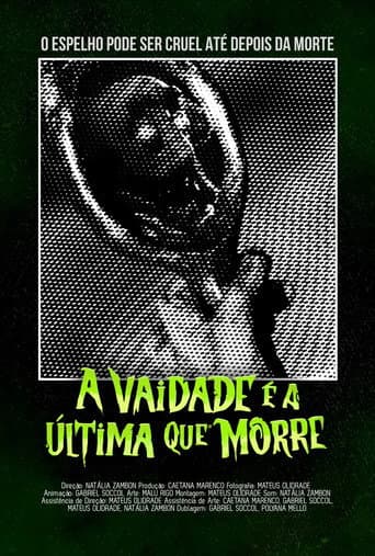 A vaidade é a última que morre poster