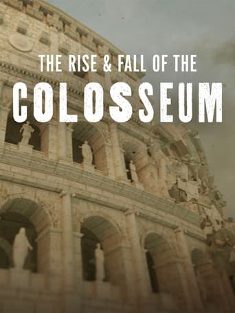 The Rise & Fall of the Colosseum poster