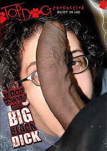 I Got Fucked by a Big Black Dick poster